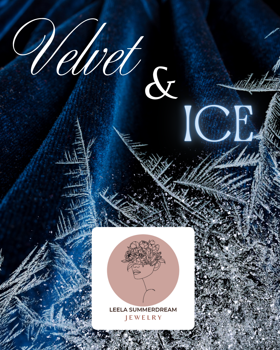 Velvet & Ice - Winter 2025